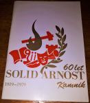 60 let Solidarnost Kamnik 1919 - 1979