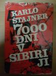 7000 dni v Sibiriji-Karlo Štajner Ptt častim :)