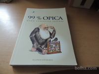 99% OPICA KAKO EVOLUCIJA SEŠTEVA J. SILVERTOWN ZALOŽBA NARAVA 2009