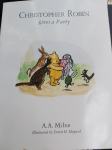 A.A. MILNE CHRISTOPHER ROBIN GIVES A PARTY
