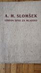 A. M. SLOMŠEK, Izbrani spisi za mladino, 1924, naprodaj