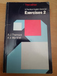 A Practical English Grammar Exercises 2-A. J. Thomson Ptt častim :)