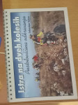 Istra na dveh kolesih, kot nova