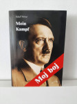 Adolf Hitler - Mein Kampf - Moj Boj (v slovenščini, Mavrica, 2016)