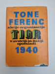 AKCIJE ORGANIZACIJE TIGR, Tone Ferenc