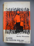ALARM NA RIŽEVEM POLJU - MONIKA WARNENSKA