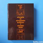 ALERGIJA IN ALERGIJSKE BOLEZNI V OTROŠKI DOBI