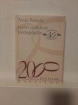 Alojz Rebula - Izzivi sodobne pedagogike (Društvo Dvatisoč, 2009)