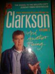 AND ANOTHER THING: THE WORLD ACCORDING TO CLARKSON 2 Jeremy Clarkson