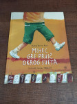 ANDREJ ROZMAN ROZA MIHEC GRE PRVIČ OKROG SVETA