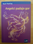 Angelci padajo gor-Rudi Podržaj Ptt častim :)