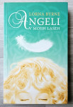 ANGELI V MOJIH LASEH Lorna Byrne
