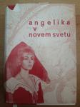 Angelika v novem svetu-Anne & Serge Golon Ptt častim :)