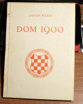 Antun Radič-Dom 1900 in še 5 knjig iz leta 1936