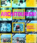 Architourism: Authentic, Escapist, Exotic, Spectacular