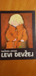LEVI DEVŽEJ (Prežihov Voranc, Jelca Reichman)