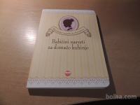 BABIČINI NASVETI ZA DOMAČO KUHINJO V. BEGGIO MLADINSKA KNJIGA 2013