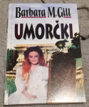 Barbara M. Gill - Umorčki