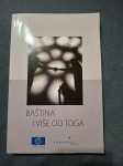 Baština i više od toga