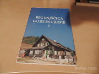BEGUNJŠČICA GORE IN LJUDJE 2 PLANINSKO DRUŠTVO RADOVLJICA 1995