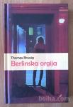 Berlinska orgija - Thomas Brussig