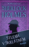 SHERLOCK HOLMES - ŠTUDIJA V ŠKRLATNEM (Arthur Conan Doyle)
