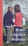 Biseri z ogrlice dobrote