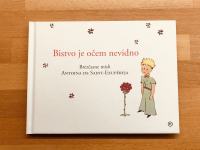 Bistvo je očem nevidno, Antoine de Saint-Exupéry - nova