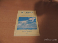BITI ZDRAV B. PETERNEL Z NAMI 2007