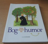 BOG IMA SMISEL ZA HUMOR J. PODJAVORŠEK ZALOŽBA EMANUEL 2011