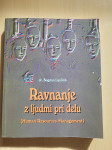 Bogdan Lipičnik, Ravnanje z ljudmi pri delu, Human Resourses Managemen