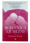 Bojevnica ljubezni - Glennon Doyle