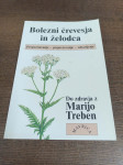 BOLEZNI ČREVESJA IN ŽELODCA DO ZDRAVJA Z MARIJO TREBEN