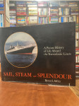 Byron S. Miller -Sail, steam and splendour