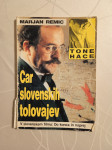 Car slovenskih tolovajev - Tone Hace