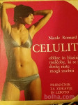 CELULIT, Nicole Ronsard, Priročnik za zdravje in lepoto