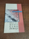 CHRISTOPHER MERRILL OSTALI BODO SAMO ŽEBLJI