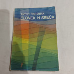 Človek in sreča, Anton Trstenjak