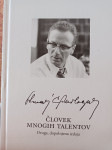ČLOVEK MNOGIH TALENTOV