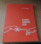 ČLOVEK SAMEMU SEBI A. TRSTENJAK