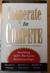 Cooperate to Compete: Building Agile Business Relationships 313 strani