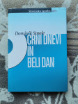 Črni dnevi in beli dan - Smole