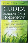 Čudež bioidentičnih hormonov Michael E. Platt
