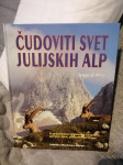ČUDOVITI SVET JULIJSKIH ALP