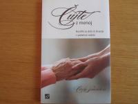 Čutje z menoj, navdihi za delo in bivanje v paliativni oskrbi