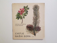 Vlado Ravnik: Cvetje naših gora (2. del)