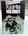 Dale A. Dye - Platoon vod smrti - 1986. POŠTNINA VKLJUČENA