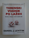 Daniel J. Levitin - Terenski vodnik po lažeh