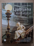 Darinka Kladnik, Ljubljana z nostalgijo