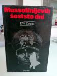 Deakin - Mussolinijevih šeststo dni - 1978. Poštnina vključena.